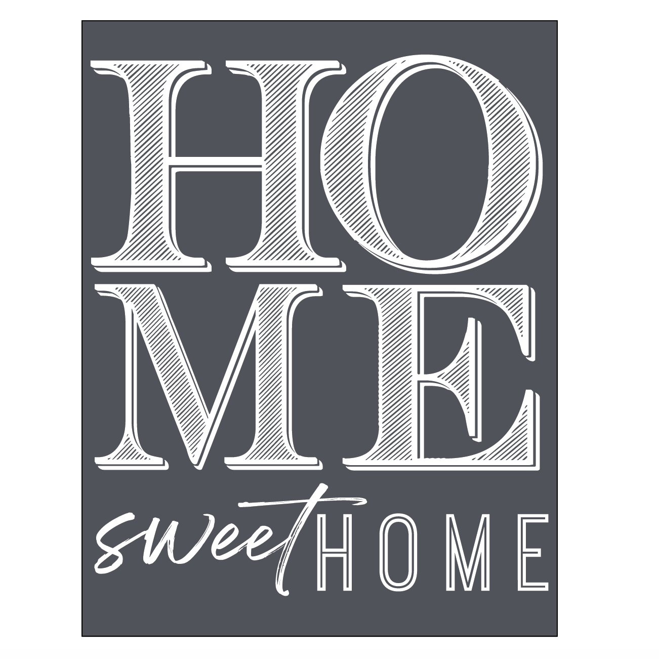 Home Sweet Home - Mesh Stencil 8.5x11